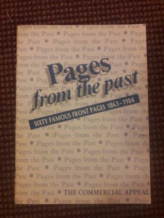 Rare Vintage Memphis Commercial Appeal “pages From The Past” Special Edition