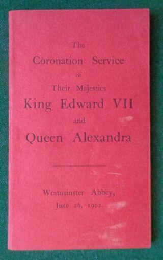 Antique Order Of Service Royal Coronation King Edward Vii Queen Alexandra 1902