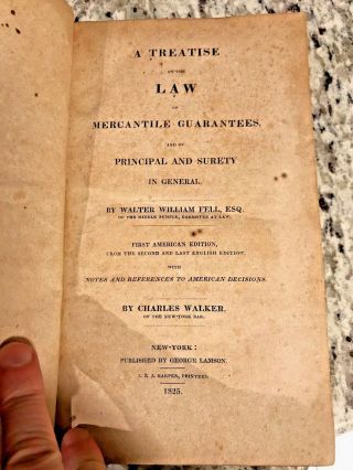 1825 Antique Business Law Book " A Treatise On The Law Of Mercantile Guarantees "