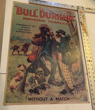 Vintage Bull Durham Smoking Tobacco Cardboard Advertisement Not Paper Poster Ori