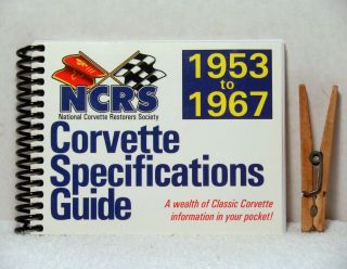 1953 1967 Corvette Specifications Guide Mortimer Ncrs Stingray History Car Auto