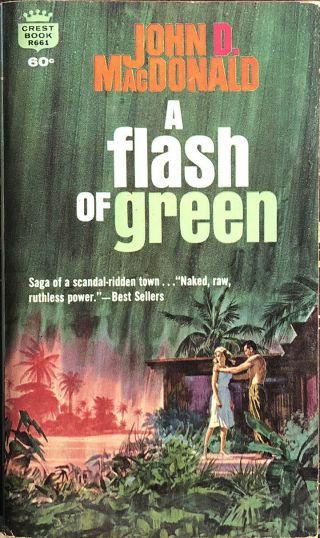 John D.  Macdonald / A Flash Of Green First Edition 1963