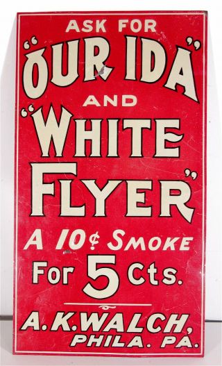 Ca1910 Our Ida And White Flyer Cigars Tin Lithograph Advertising Sign Tin Litho