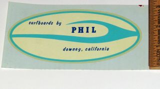 Vintage 1960s Surfboards By Phil In Downey California Water Slide Decal Sticker