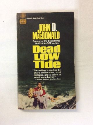 Dead Low Tide By John D.  Macdonald,  (1953 Gold Medal Edition,  P.  B) Fair