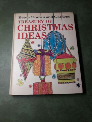 Vintage Better Homes And Gardens Treasury Of Christmas Ideas Hardcover Book 1966