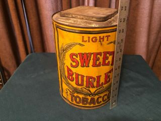 Vintage Sweet Burley Tobacco Advertising Tin Store Display Advertising Can