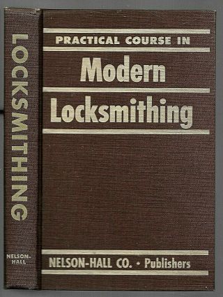 Practical Course In Modern Locksmithing By Crichton,  Michael (1971,  Hardcover)