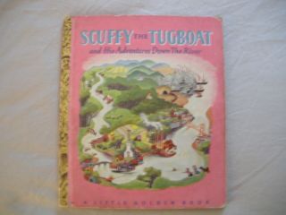 Scuffy The Tugboat And His Adventures Down River Little Golden Book 1946