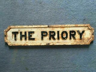 Rare Vintage/antique Cast Iron Sign " The Priory " & Back Plate