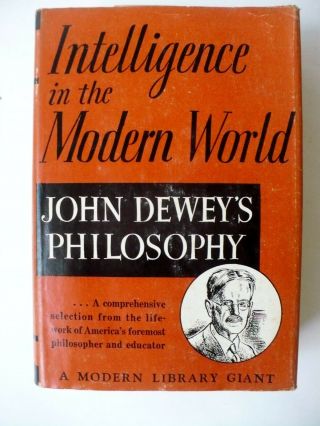Intelligence In The Modern World,  John Dewey 
