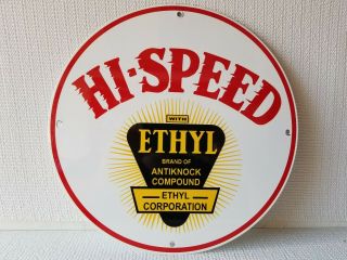 Vintage Hi - Speed Ethyl 12 " Porcelain Metal Gasoline & Oil Pump Plate Sign Rare