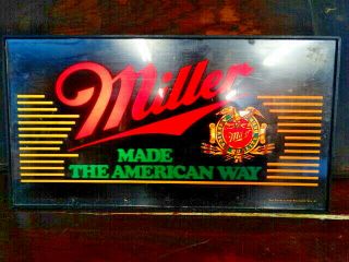 Vintage Miller " Made The American Way " Lighted Beer Sign 1985 16 - 1/2 " X 9 "