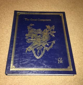 Funk And Wagnalls The Great Composers Their Lives And Times 1975