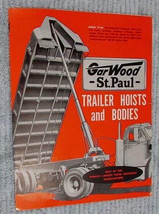 1956 Gar Wood Industries St Paul Trailer Hoists Bodies Truck Brochure S/h