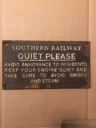 Southern Railway - Quiet Please Plate