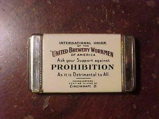 Celluloid United Brewery Workmen Prohibition Match Safe