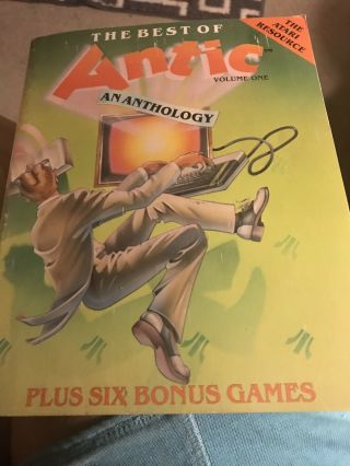 The Best Of Antic: An Anthology - Volume 1 By Robert Dewitt - The Atari Resource