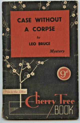 Leo Bruce: Case Without A Corpse.  1st Uk Withy Grove Press 1946