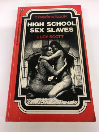 Vintage Sleaze High School Sex Slaves Lucy Scott 1975 Teenybopper Sex Club