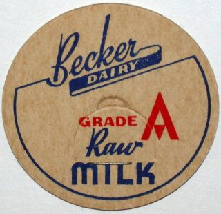 Vintage Milk Bottle Cap Becker Dairy Grade A Raw Milk Old Stock