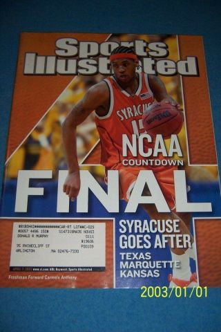 April 7,  2003 Carmelo Anthony Syracuse Orangemen Regional Sports Illustrated 1