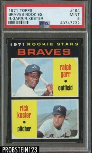 1971 Topps 494 Braves Rookies Rick Kester Ralph Garr Psa 9