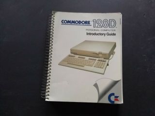 Commodore 128d Introductory System Guide - Thick - 416 Pages