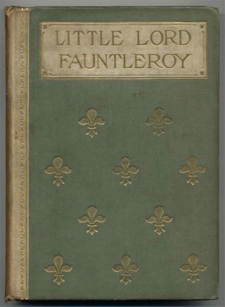 Little Lord Fauntleroy : Frances Hodgson Burnett - Hb,  1904