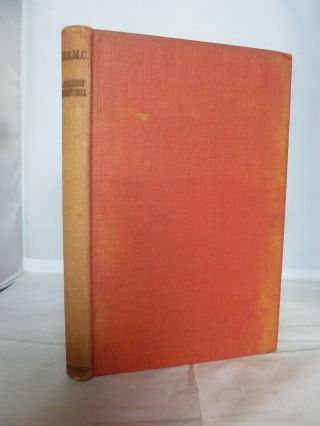 R.  A.  M.  C.  By Anthony Cotterell Hb Illustrated 1945 - Royal Army Medical Corps