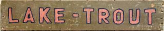 Antique Vintage C1950s Lake - Trout Large Wood Advertising Road Sign Fishing Decor