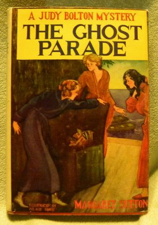 Judy Bolton 5 The Ghost Parade By Margaret Sutton,  Hc/dj,  1933