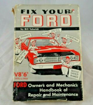 Vintage Book Fix Your Ford By Bill Toboldt V8 