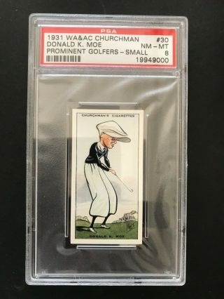 1931 Churchman Prominent Golfers - Small: Donald Moe 30 Psa Grade 8