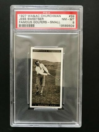 1927 Churchman Famous Golfers - Small: Jess Sweetser 39 Psa Grade 8