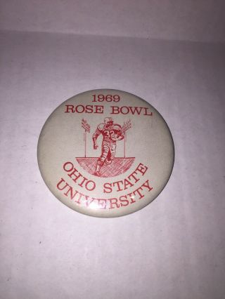 Vtg 1969 Ohio State University Buckeyes Football Button Pin Rose Bowl Oj Usc