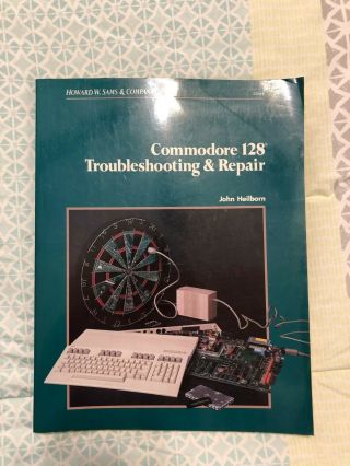 Commodore 128 Troubleshooting And Repair Guide - 1988