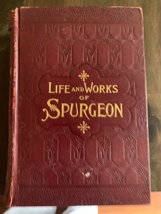 Vintage 1892 Life And Of C.  H.  Spurgeon