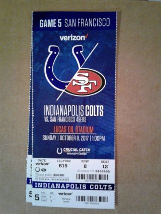 2017 Indianapolis Colts Vs Sf 49ers Ticket Stub 10/8 Peyton Manning Retirement