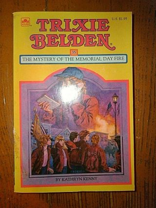 Trixie Belden 35 Mystery Of The Memorial Day Fire,  1984 Kathryn Kenny Preteen