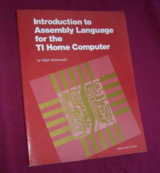 Ti - 99/4a 99/4 Book Intro To Assembly Language For The Ti Home Computer