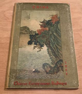 Vintage Book 1922 Chinese Government Railways Antique Rare China English