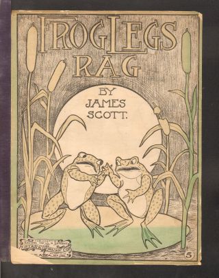 Frog Legs Rag James Scott 1906 Piano Solo Ragtime Vintage Sheet Music
