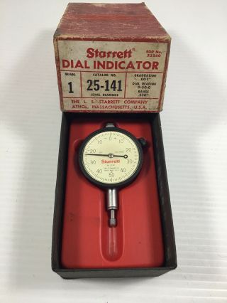 Vintage Starrett Dial Indicator 25 - 141.  250 Range, .  001 Graduation Usa K