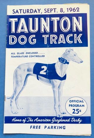 Vintage 1962 Taunton Greyhound Program - " Hammersmith " And " Upstager "
