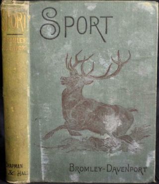 Sport,  Bromley - Davenport 1888 Fox Hunting Shooting Salmon Fishing Deer Stalking
