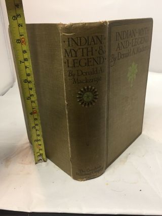 Vintage Book ‘indian Myth And Legend By Donald A Mackenzie Cloth Vintage Book