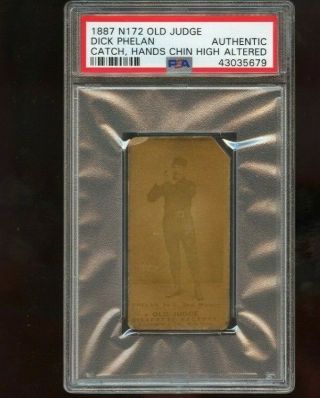1887 N172 Old Judge Dick Phelan (catch - Hands Together At Face,  Dm) Psa Authenti