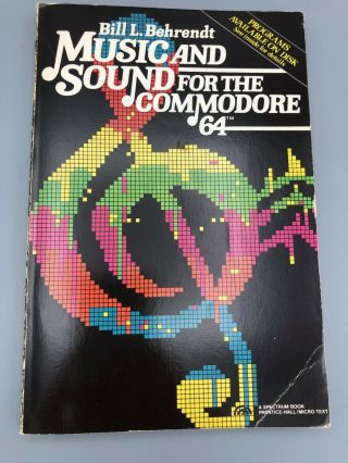 Music And Sound For The Commodore 64 (softcover,  1983)
