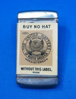 Match Safe,  United Hatters Of North America,  Celluloid Wrap,  Whitehead & Hoag